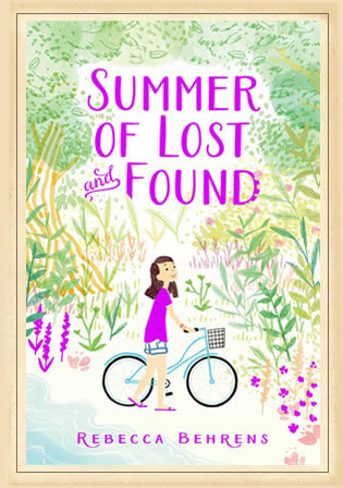 Summer of Lost and Found by Author Rebecca Behrens